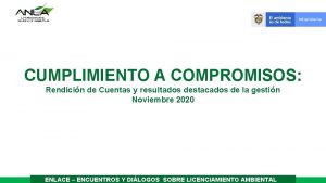 CUMPLIMIENTO A COMPROMISOS Rendicin de Cuentas y resultados