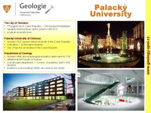 Palack University of Olomouc founded 1573 second oldest