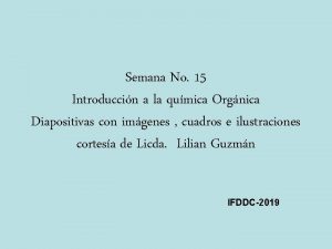 Semana No 15 Introduccin a la qumica Orgnica