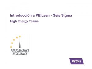 Introduccin a PE Lean Seis Sigma High Energy