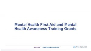 Identifying Opportunities Mental Health First Aid and Mental