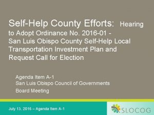 SelfHelp County Efforts Hearing to Adopt Ordinance No