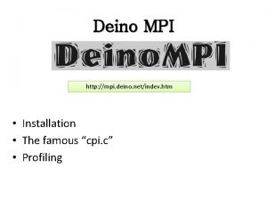 Deino MPI http mpi deino netindex htm Installation