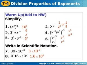 7 4 Division Properties of Exponents Warm UpAdd