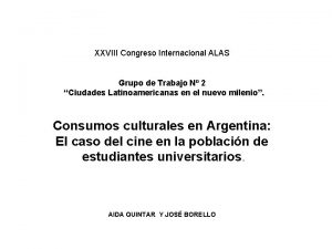 XXVIII Congreso Internacional ALAS Grupo de Trabajo N