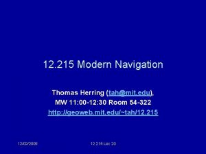 12 215 Modern Navigation Thomas Herring tahmit edu