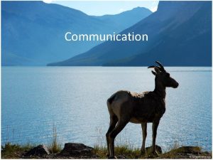 Communication Communication What is Communication An action on