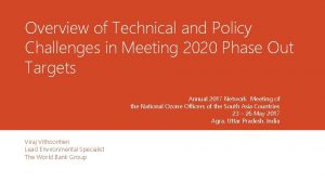 Overview of Technical and Policy Challenges in Meeting