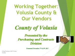 Working Together Volusia County Our Vendors County of