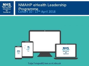 NMAHP e Health Leadership Programmeth Cohort 10 17