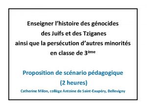 Enseigner lhistoire des gnocides Juifs et des Tziganes