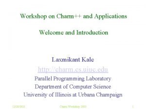 Workshop on Charm and Applications Welcome and Introduction