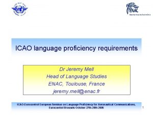 ICAO language proficiency requirements Dr Jeremy Mell Head