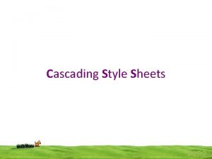 Cascading Style Sheets popo Cascading Style Sheets CSS