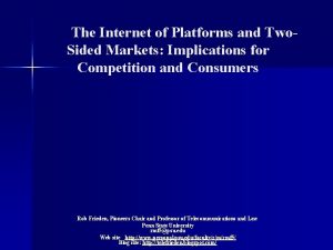 The Internet of Platforms and Two Sided Markets