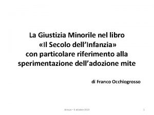 La Giustizia Minorile nel libro Il Secolo dellInfanzia