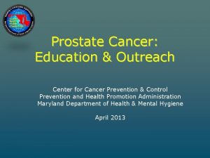 Prostate Cancer Education Outreach Center for Cancer Prevention