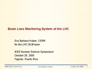 Beam Loss Monitoring System of the LHC Eva