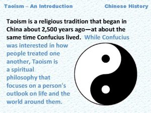 Taoism An Introduction Chinese History Taoism is a