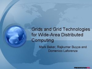 Grids and Grid Technologies for WideArea Distributed Computing