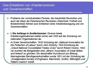 Das Entstehen von Arbeitervereinen und Gewerkschaften l Probleme