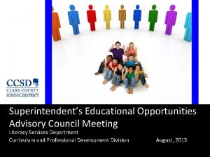 Superintendents Educational Opportunities Advisory Council Meeting Literacy Services