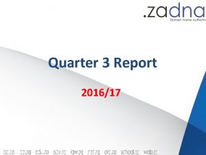 Quarter 3 Report 201617 SG 1 Administer manage