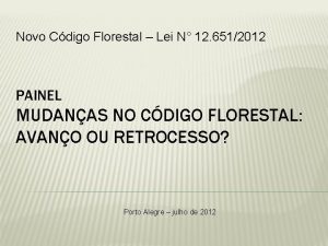 Novo Cdigo Florestal Lei N 12 6512012 PAINEL