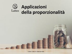 Applicazioni della proporzionalit 2021 S Lattes C Editori