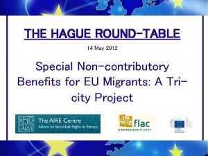 THE HAGUE ROUNDTABLE 14 May 2012 Special Noncontributory