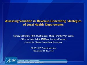 Assessing Variation in RevenueGenerating Strategies of Local Health