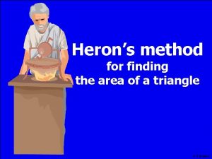 Herons method for finding the area of a