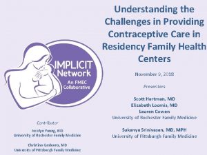 Understanding the Challenges in Providing Contraceptive Care in