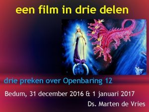 een film in drie delen drie preken over