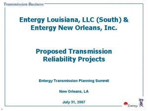 Entergy Louisiana LLC South Entergy New Orleans Inc