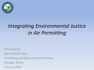 Integrating Environmental Justice in Air Permitting Presented at