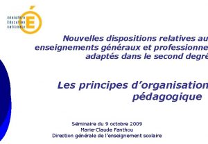 Nouvelles dispositions relatives au enseignements gnraux et professionne