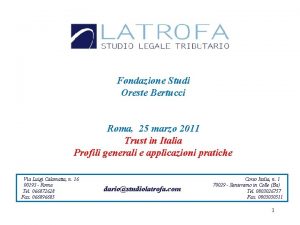 Fondazione Studi Oreste Bertucci Roma 25 marzo 2011