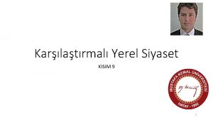 Karlatrmal Yerel Siyaset KISIM 9 1 AKILLI KENTLER