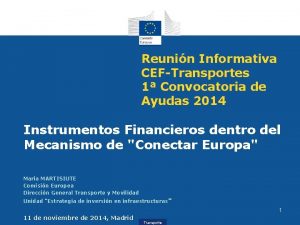 Reunin Informativa CEFTransportes 1 Convocatoria de Ayudas 2014