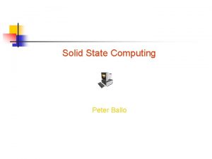 Solid State Computing Peter Ballo Models Classical n