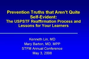 Prevention Truths that Arent Quite SelfEvident The USPSTF