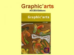 Graphicarts ACCS ditions Rcrations graphiques pour les MSGS