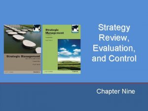 Strategy Review Evaluation and Control Chapter Nine Chapter