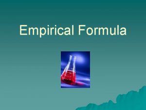 Empirical Formula Chapter 7 6 Empirical Formula u
