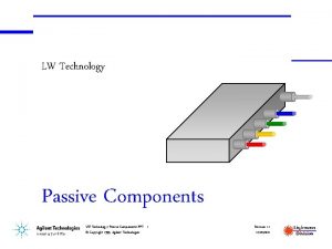 LW Technology Passive Components LW Technology Passive Components