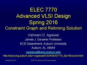 ELEC 7770 Advanced VLSI Design Spring 2016 Constraint