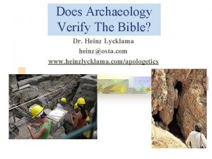 Does Archaeology Verify The Bible Dr Heinz Lycklama