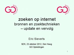 zoeken op internet bronnen en zoektechnieken update en