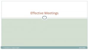 Effective Meetings 1 Presentation by Clodagh Geraghty 20122021